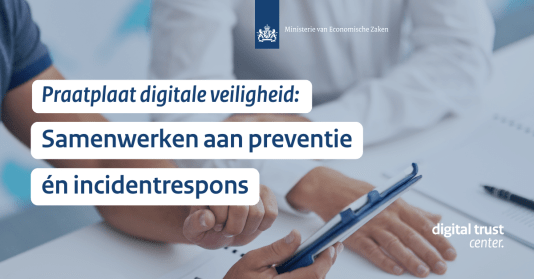 Digital Trust Center publiceert ‘Praatplaat digitale veiligheid’