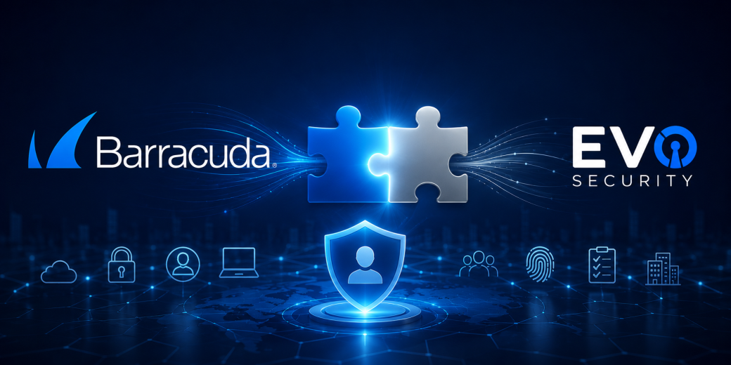 Barracuda versterkt identiteitsbeveiliging met overname van Evo Security | IndustrialCyberSec